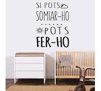 Vinilo Frase Catalán "Si pots somiar-ho pots fer-ho.." Vinilos decorativos vinilo frases motivadoras para pared. Vinilos decorativos frases Catalán .Vinilos pared DC-18102 (120x60cm)