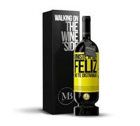 «Viniste a ser feliz No te distraigas» Mensaje en una Botella. Vino Tinto Premium Reserva 12 Meses MBS Martín Berasategui System + Gift Box. Etiqueta Amarilla PERSONALIZABLE