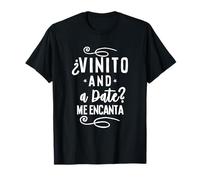 Vinito y una Cita Latino Bilingüe Español Wine Lover Camiseta