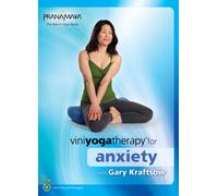 Viniyoga Therapy for Anxiety for Beginners to Advanced W/Gary Kraftsow [Reino Unido] [DVD]