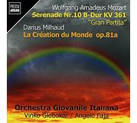 Vinko Globoka - Wolfgang Amadeus Mozart: Serenade Nr. 10 KV 361 - Darius Milhaud: Die Erschaffung der Welt Op. 81a