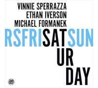 Vinnie sperrazza, Ethan Iverson & Michael Formanek - Saturday