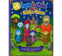 Vinnie & Violet: and the hidden crowns