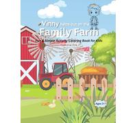 Vinny Helps Out on the Family Farm: Fun & Simple Activity Coloring Book for Kids