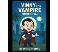 Vinny The Vampire From Duval