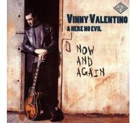 Vinny Valentino & Here No Evil - Now & Again