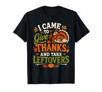 Vino a Dar Gracias Turquía Acción de Gracias Temporada de otoño agradecida Camiseta