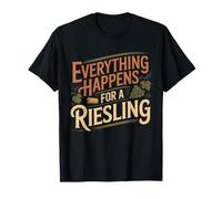 Vino Diciendo Amante Vino Everything Happens For A Riesling Camiseta