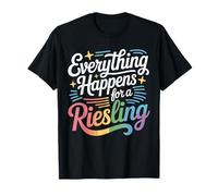 Vino Diciendo Amante Vino Everything Happens For A Riesling Camiseta
