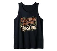Vino Diciendo Amante Vino Everything Happens For A Riesling Camiseta sin Mangas