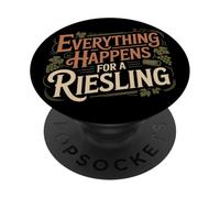 Vino Diciendo Amante Vino Everything Happens For A Riesling PopSockets PopGrip Adhesivo