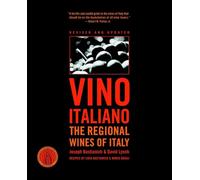 Vino Italiano: Regional Wines of Italy [Idioma Inglés]