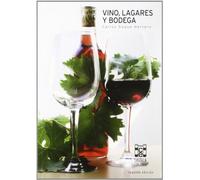 Vino, lagares y bodega