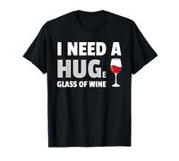 VINO Necesito Una Gran Copa De Vino Amante Del Vino Camiseta