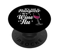 Vino No es una Resaca es Gripe del Vino PopSockets PopGrip Adhesivo