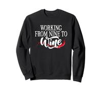 Vino Working from Nine To Wine Vino Tinto Blanco Cata Vino Sudadera