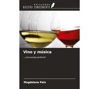 Vino y música: - ¿Una pareja perfecta?