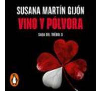 Vino Y Pólvora (saga Del Trébol 3) (audiolibro)