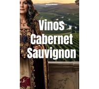Vinos Cabernet Sauvignon (Wines of the World: France)