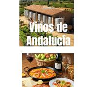 Vinos de Andalucía (Wines of the World: Spain)
