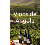 Vinos de Angola (Wines of the World)