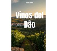 Vinos del Dão (Wines of the World: Portugal)