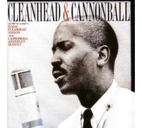 Vinson,Eddie "Cleanhead" - Cleanhead & Cannonball