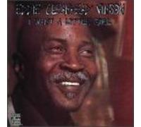 Vinson Eddie Cleanhe - I Want a Little Girl