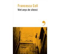 Vint anys de silenci: 8 (Narrativa catalana)