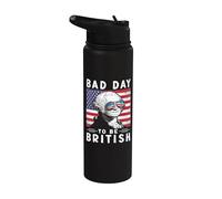 Vintage 4th Of July Bad Day To Be British George Washington Stainless Steel Insulated Water Bottle