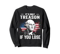 Vintage 4th of July Its Only Treason If You Lose Sudadera
