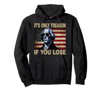Vintage 4th of July Its Only Treason If You Lose Sudadera con Capucha