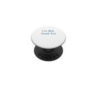Vintage 70s I'm Not Dead Todavía PopSockets PopGrip Adhesivo