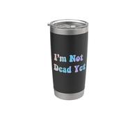 Vintage 70s I'm Not Dead Todavía Vaso térmico de acero inoxidable de doble pared