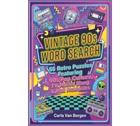 Vintage 90s Word Search: 55 Retro Puzzles Featuring 90s Pop Culture, TV, Music, Slang & Mall Memories