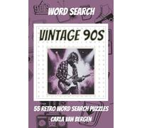 Vintage 90s Word Search: 55 Retro Puzzles Featuring 90s Pop Culture, TV, Music, Slang & Mall Memories (Retro Decades Activity Series)