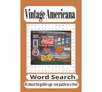 Vintage Americana Word Search Puzzle Book: Featuring Classic Cars, Route 66, Old School Diners, Drive-In Theaters, Jukeboxes, Main Streets, and ... Gift for Adults, Seniors,and Puzzle lovers