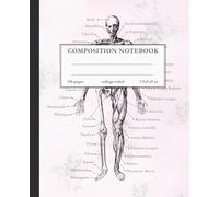 Vintage Anatomy Composition Notebook | Pink Cover | 7.5 x 9.25 in: College-Ruled Lined Journal Featuring Classic Human Skeleton Illustrations