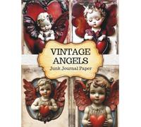 Vintage Angels Junk Journal Paper: Old Antique Cherub Porcelain Figurines Pages for Scrapbooking Mix Media Collages Journaling and other Craft Projects