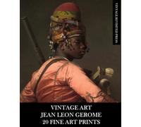 Vintage Art: Jean Leon Gerome 20 Fine Art Prints: Ephemera for Framing, Decoupage, Mixed Media and Collage