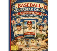 Vintage Baseball Cards to Cut Out and Collage: Collection of Baseball Superstar Cards Ephemera for Scrapbooking, Mixed Media, Card Making, Decoupage and Many Other Crafts
