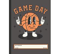 Vintage Basketball Notebook: Retro Game Day with Classic Sports Design - Wide Ruled Journal for Athletes, Basketball Fans, and Game Day Enthusiasts