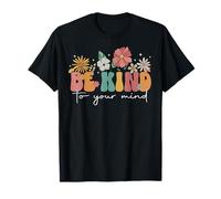 Vintage Be Kind To Your Mind Floral Conciencia sobre la salud mental Camiseta