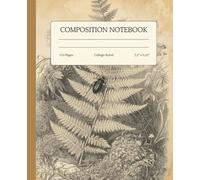 Vintage Beetle Botanical Notebook - College Ruled Journal with 19th Century Natural History Illustration | Insect & Fern Engraving Journal for Men, ... Nature Lovers | Writing, School, Office
