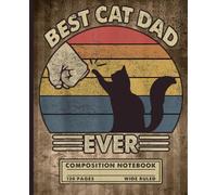 Vintage Best Cat Dad Ever Journal: Cool Retro Cat Lover Composition Notebook for Fathers, Husbands & Men Who Love Cats