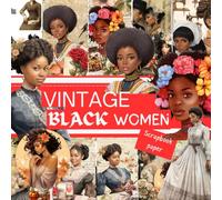 VINTAGE BLACK WOMEN SCRAPBOOK PAPER: This is a double sided craft paper, used in DIY junk journals, EPHEMERA, ORIGAMI, DECOUPAGE, MIXED MEDIA ART, Collage