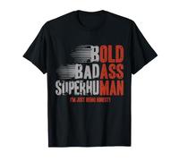 Vintage Bold Badass-Superhuman Solo Estoy Siendo Honesto Camiseta