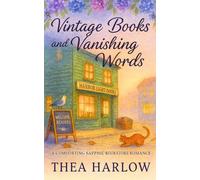 Vintage Books and Vanishing Words: A Comforting Sapphic Bookstore Romance by the Sea (The Windward Cove Stories)