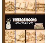Vintage Books Scrapbook Paper : 20 Double Sided Sheets 8.5 x 8.5 for Scrapbooking, Junk Journals, Mixed Media Art, Origami, Crafting projects, and More