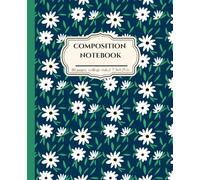 Vintage Botanical Composition Notebook | White Flowers on Blue and Green Illustration | Elegant Journal Aesthetic for College, School, Office & Work: 110 pages | college-ruled | 7.5 x 9.25 inch